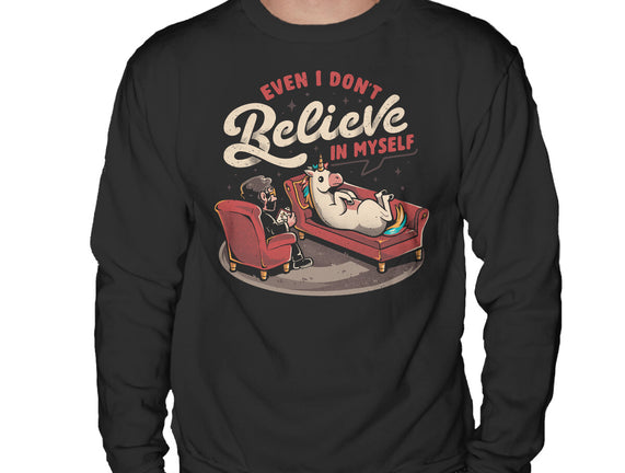 Even I Don’t Believe In Myself