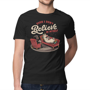 Even I Don’t Believe In Myself