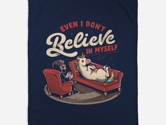 Even I Don’t Believe In Myself