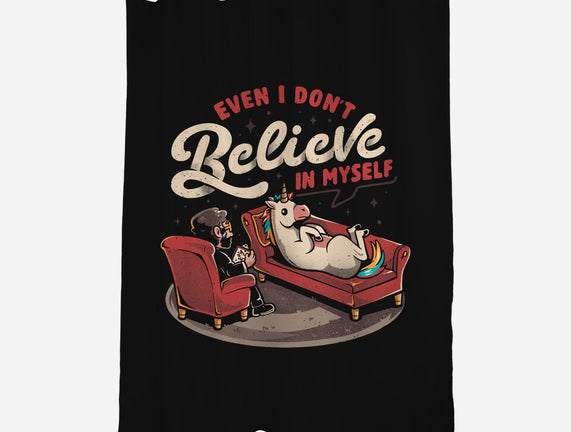 Even I Don’t Believe In Myself
