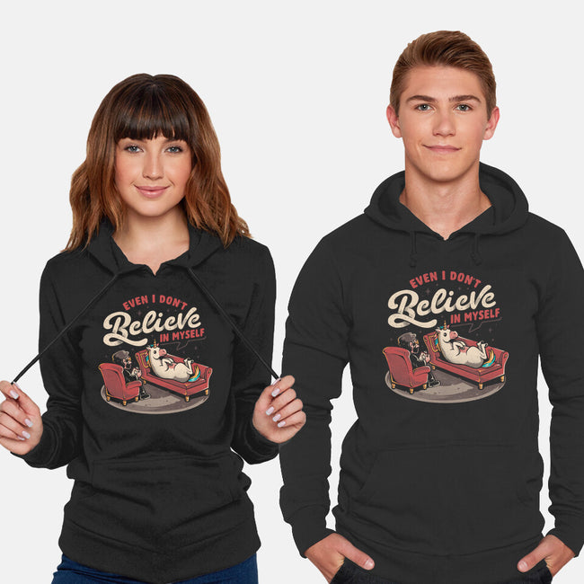 Even I Don’t Believe In Myself-Unisex-Pullover-Sweatshirt-eduely