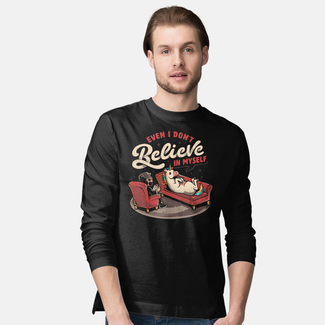 Even I Don’t Believe In Myself-Mens-Long Sleeved-Tee-eduely