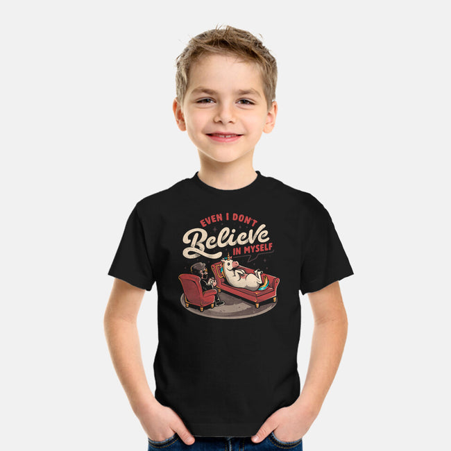 Even I Don’t Believe In Myself-Youth-Basic-Tee-eduely