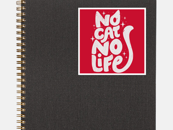 No Cat No Life