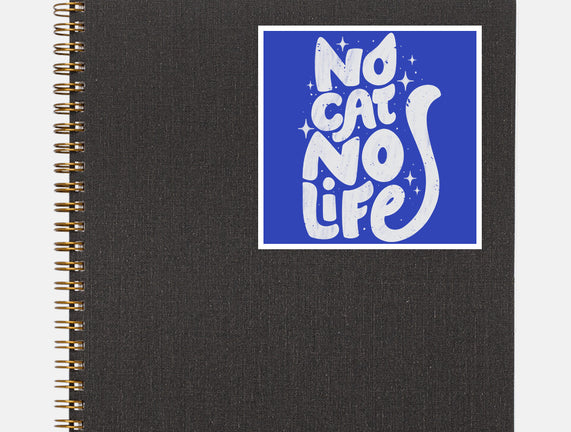 No Cat No Life