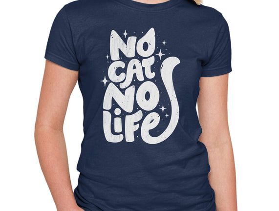 No Cat No Life