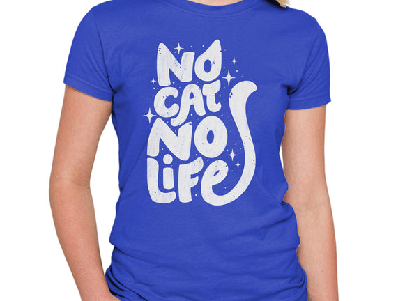 No Cat No Life