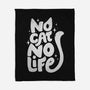 No Cat No Life-None-Fleece-Blanket-koalastudio