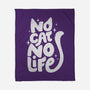 No Cat No Life-None-Fleece-Blanket-koalastudio