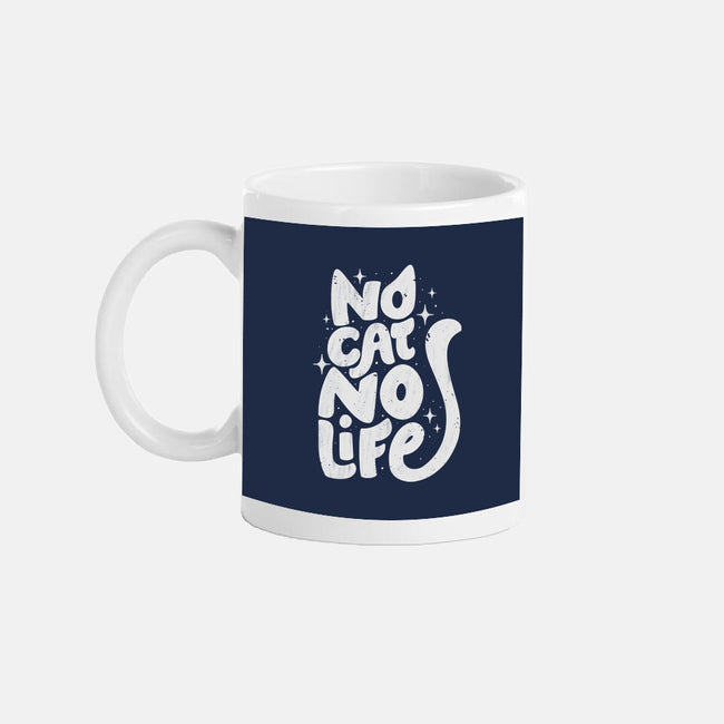 No Cat No Life-None-Mug-Drinkware-koalastudio