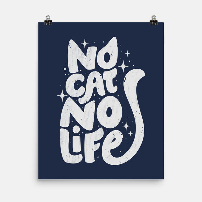 No Cat No Life-None-Matte-Poster-koalastudio