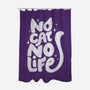 No Cat No Life-None-Polyester-Shower Curtain-koalastudio