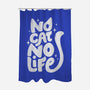 No Cat No Life-None-Polyester-Shower Curtain-koalastudio