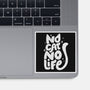 No Cat No Life-None-Glossy-Sticker-koalastudio