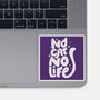 No Cat No Life-None-Glossy-Sticker-koalastudio