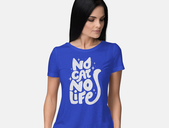 No Cat No Life