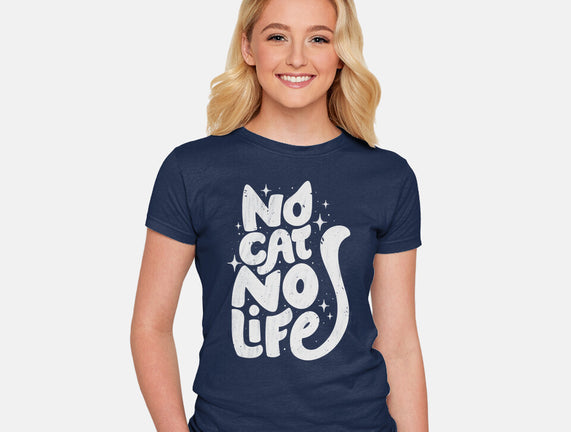 No Cat No Life