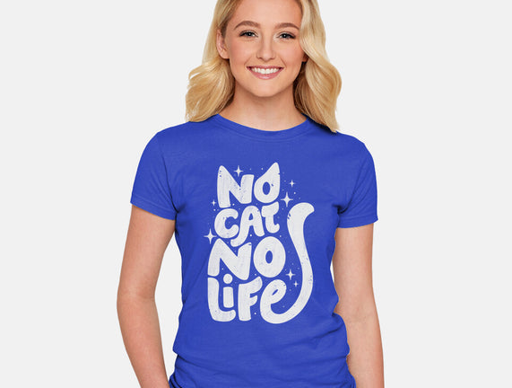 No Cat No Life