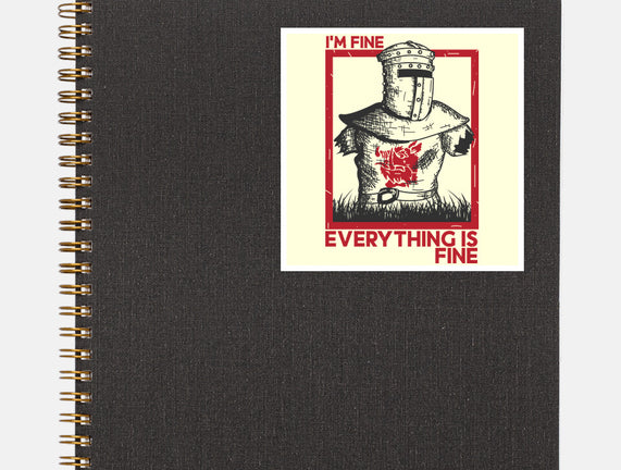 I'm Fine Everything Is Fine