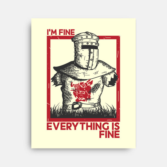 I'm Fine Everything Is Fine-None-Stretched-Canvas-piercek26