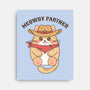 Meowdy Partner-None-Stretched-Canvas-robyriker