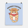 Meowdy Partner-None-Matte-Poster-robyriker