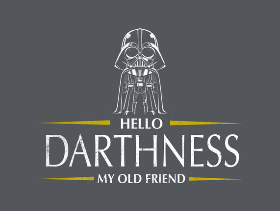 Hello Darthness