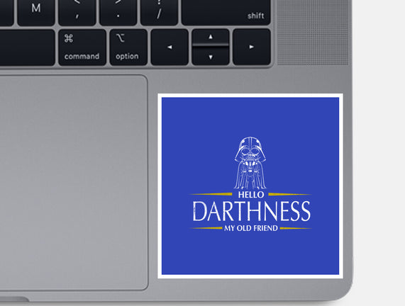 Hello Darthness