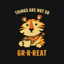 Things Are Not So Grrreat-Mens-Premium-Tee-kg07