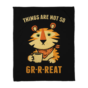 Things Are Not So Grrreat