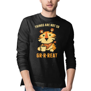 Things Are Not So Grrreat