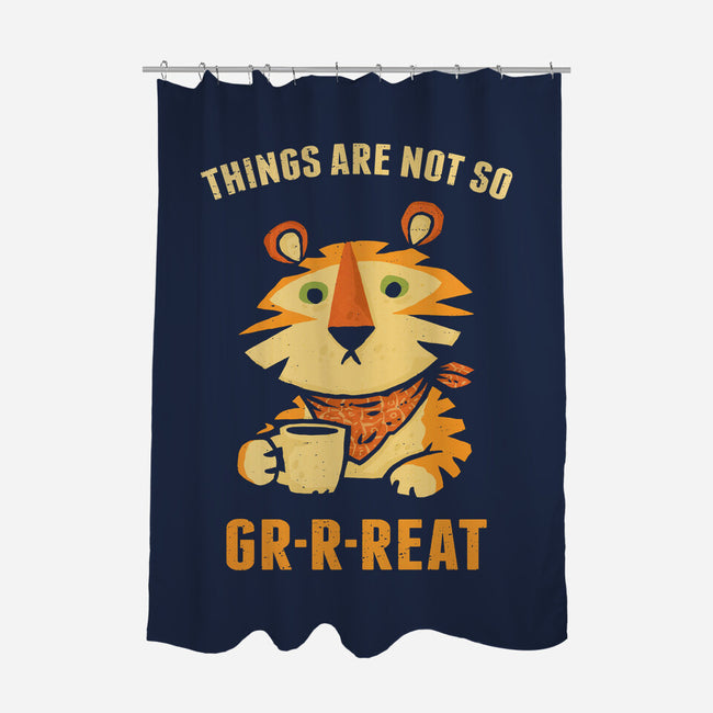 Things Are Not So Grrreat-None-Polyester-Shower Curtain-kg07