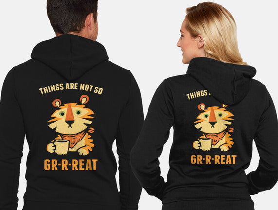 Things Are Not So Grrreat