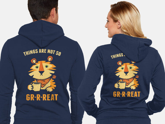 Things Are Not So Grrreat