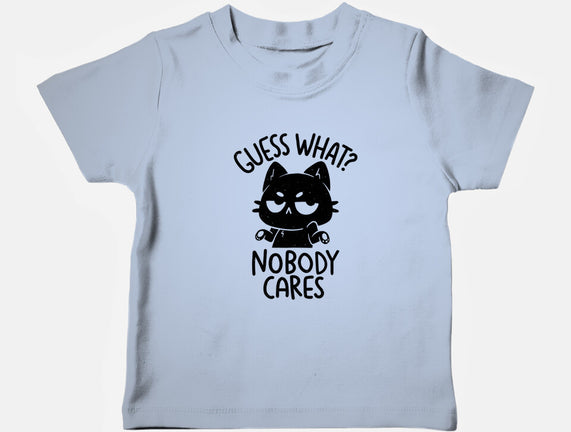 Guess What Nobody Cares