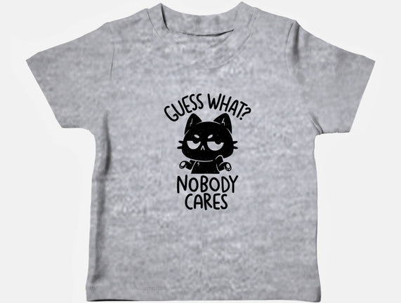 Guess What Nobody Cares