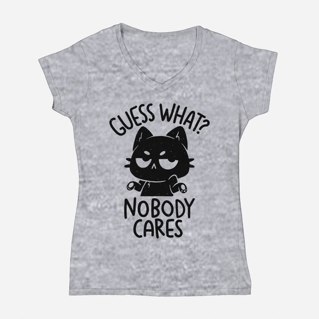 Guess What Nobody Cares-Womens-V-Neck-Tee-koalastudio