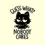 Guess What Nobody Cares-None-Basic Tote-Bag-koalastudio