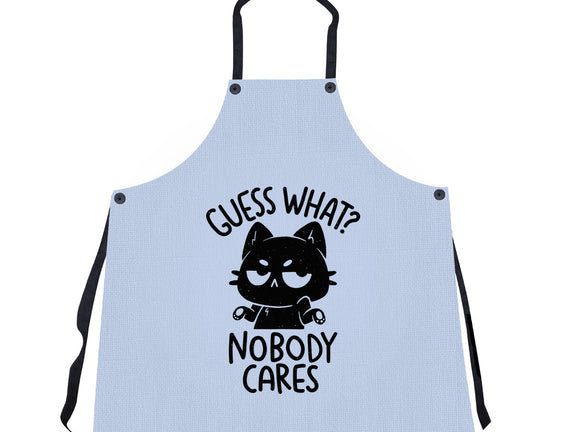 Guess What Nobody Cares