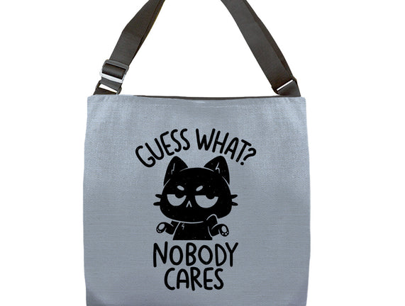 Guess What Nobody Cares
