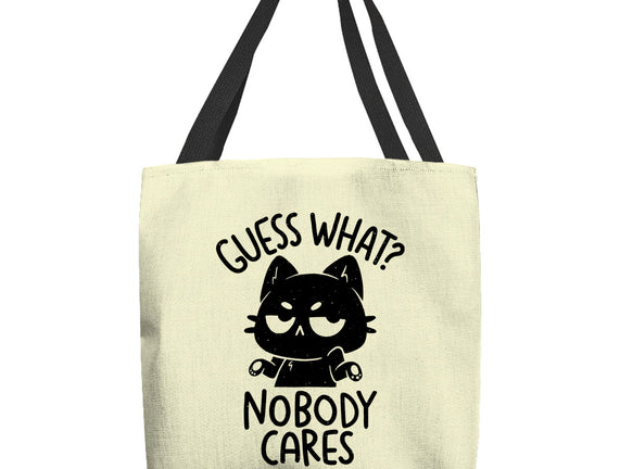 Guess What Nobody Cares