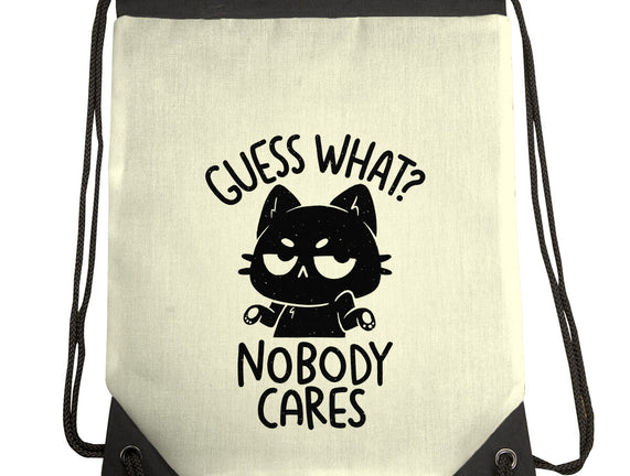Guess What Nobody Cares