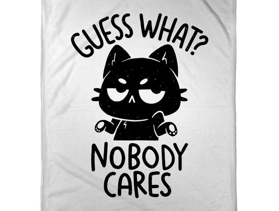Guess What Nobody Cares