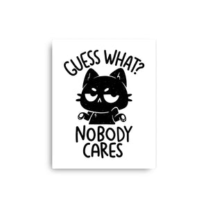 Guess What Nobody Cares