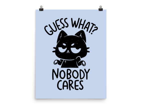 Guess What Nobody Cares