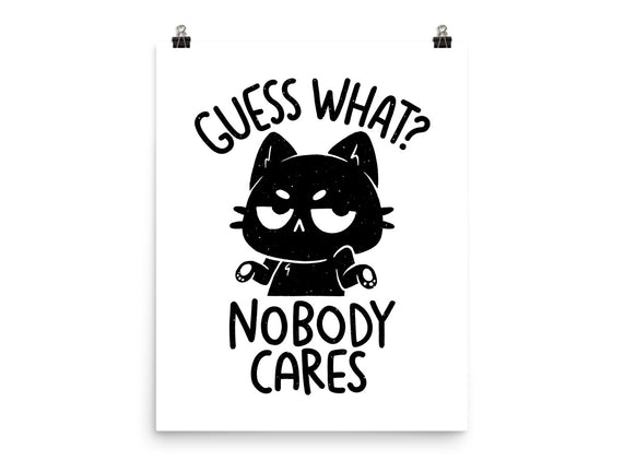 Guess What Nobody Cares