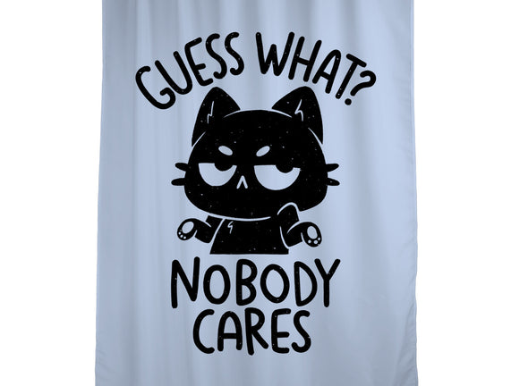 Guess What Nobody Cares