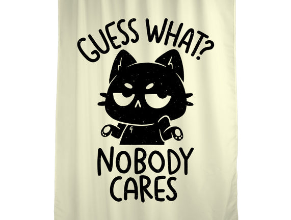 Guess What Nobody Cares