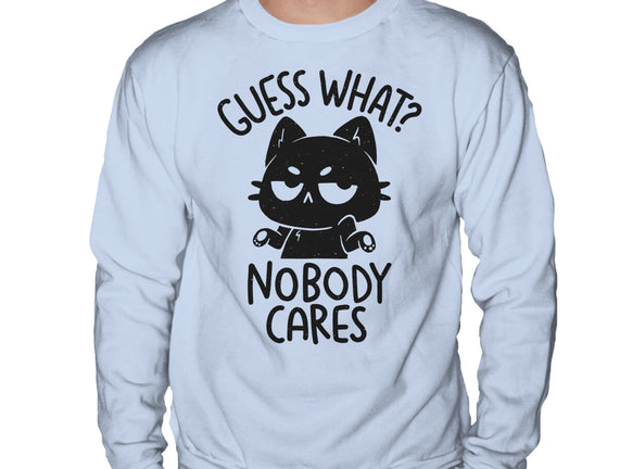 Guess What Nobody Cares
