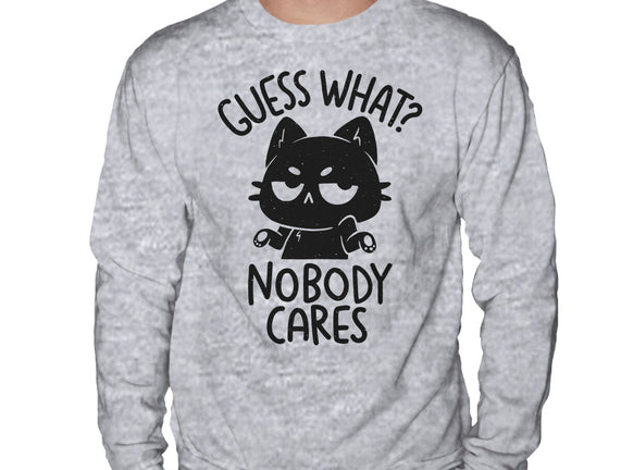 Guess What Nobody Cares